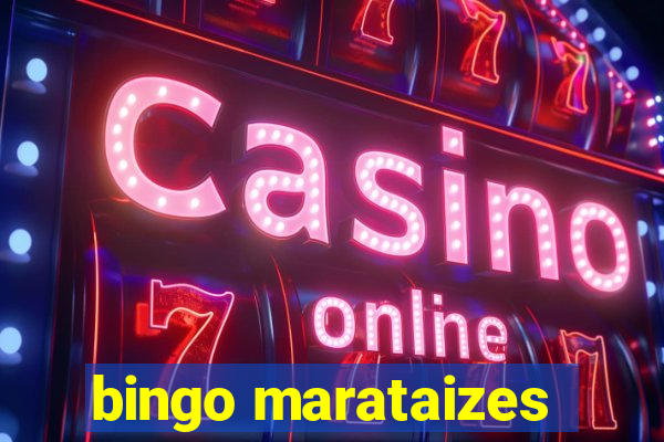 bingo marataizes