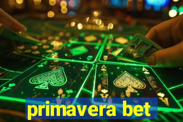 primavera bet