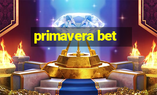 primavera bet