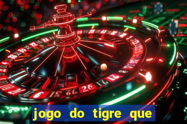 jogo do tigre que aposta 1 real