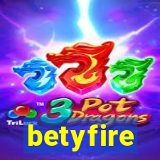 betyfire