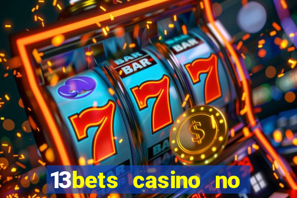 13bets casino no deposit bonus