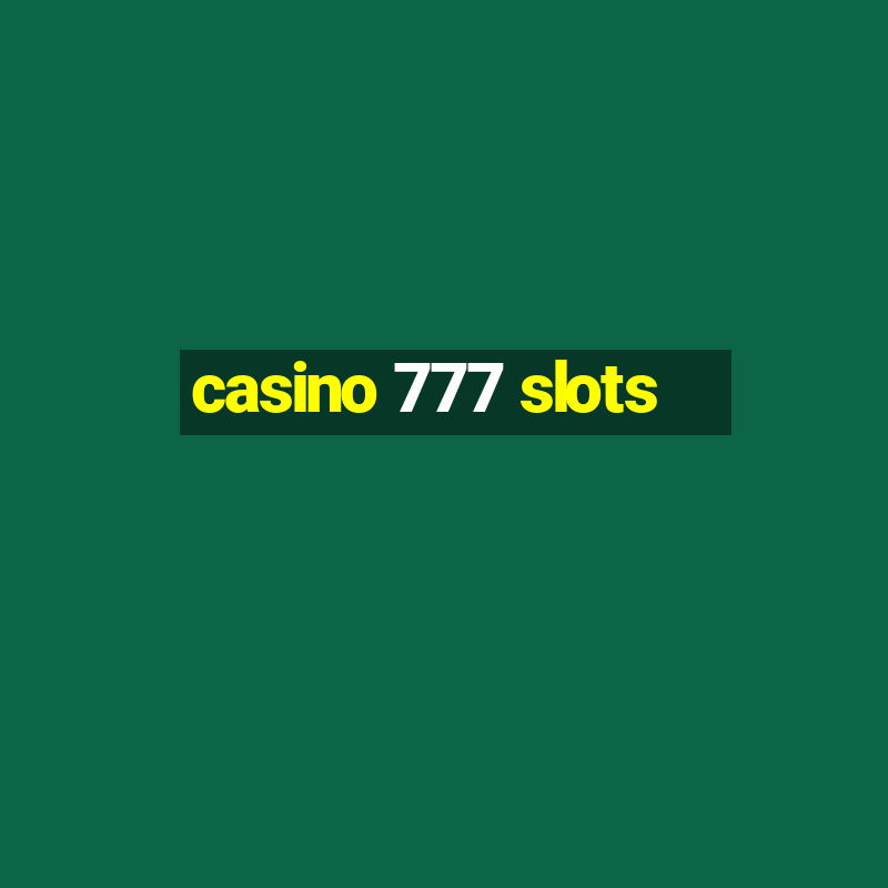 casino 777 slots