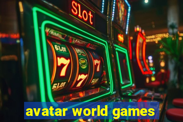 avatar world games