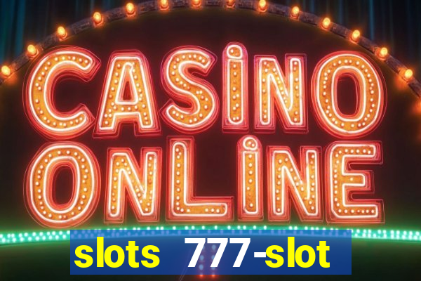 slots 777-slot machine games