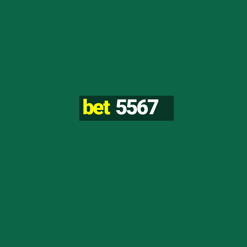 bet 5567