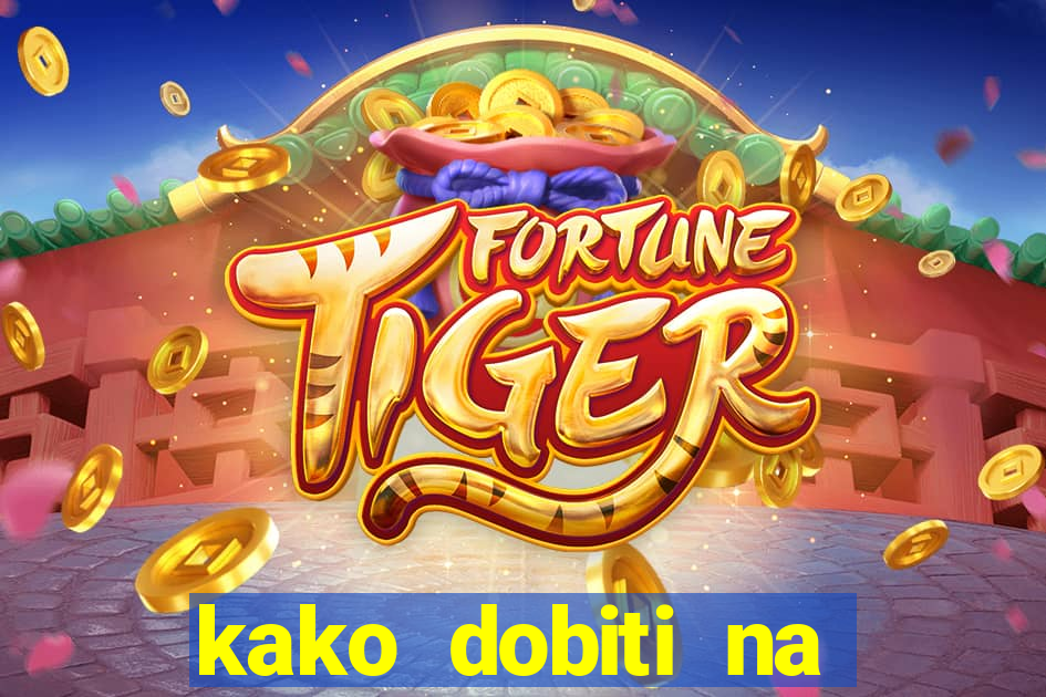 kako dobiti na slot aparatu