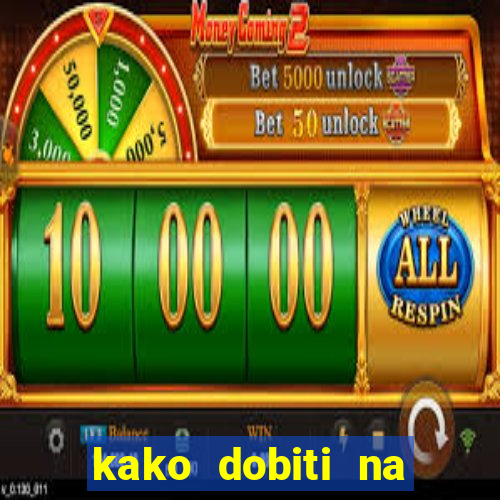 kako dobiti na slot aparatu