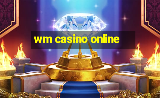 wm casino online