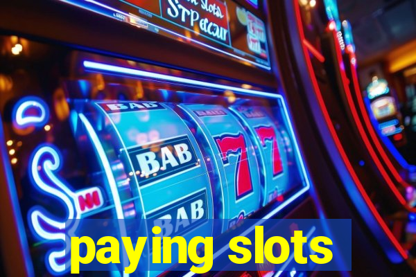 paying slots