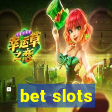 bet slots