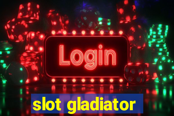 slot gladiator