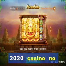 2020 casino no deposit bonus