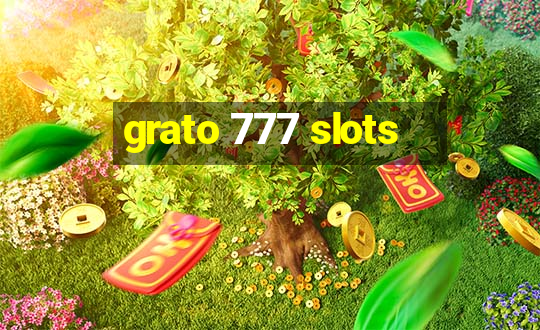 grato 777 slots