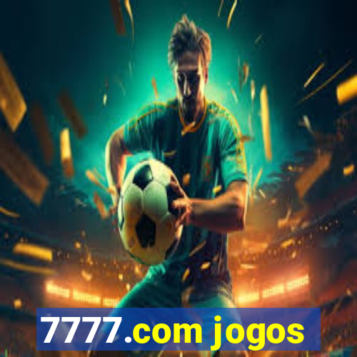 7777.com jogos