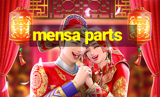 mensa parts