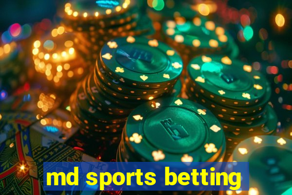 md sports betting