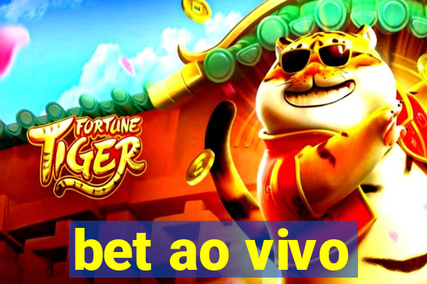 bet ao vivo