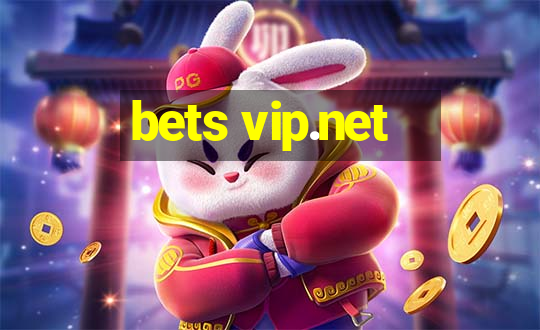 bets vip.net