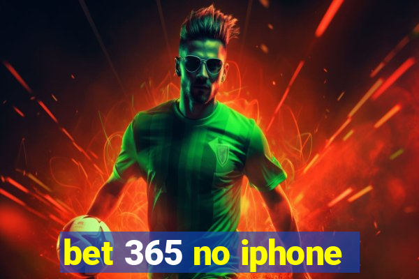 bet 365 no iphone