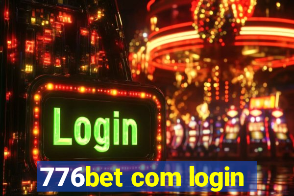 776bet com login