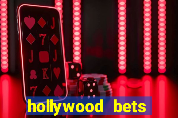 hollywood bets quick bet