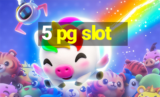 5 pg slot