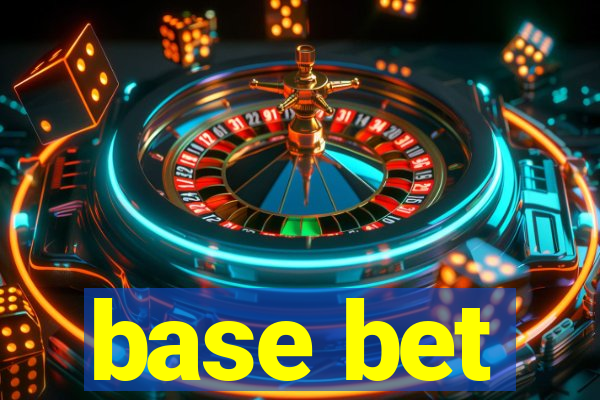 base bet