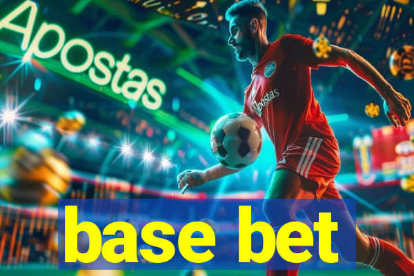 base bet