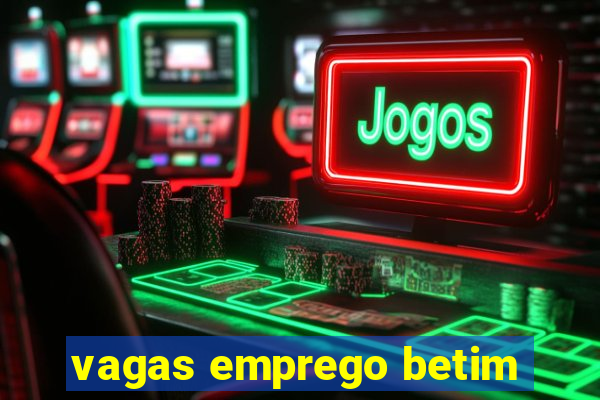 vagas emprego betim