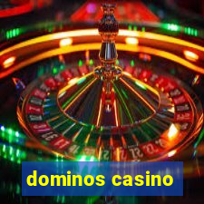 dominos casino