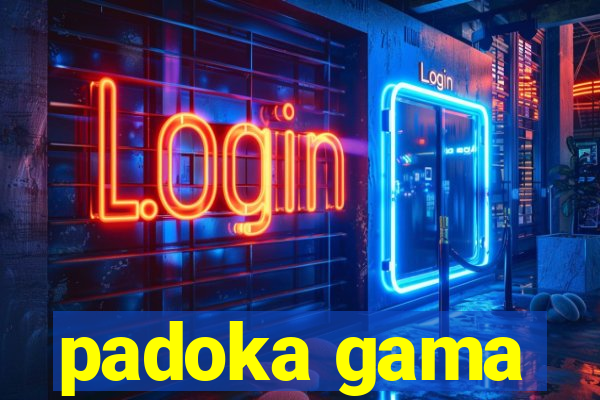 padoka gama