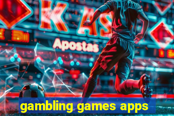 gambling games apps