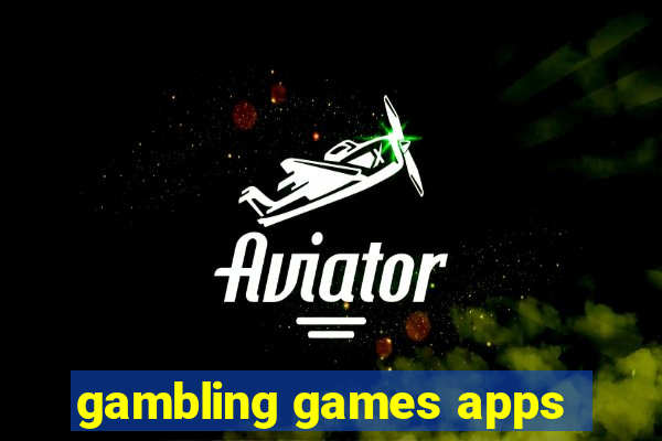 gambling games apps