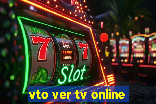 vto ver tv online