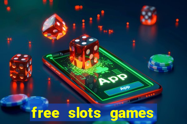 free slots games to play for free