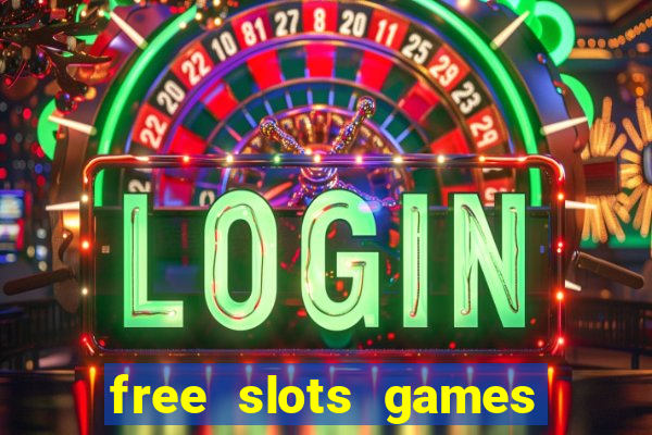 free slots games to play for free