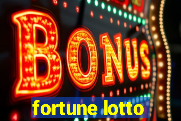 fortune lotto