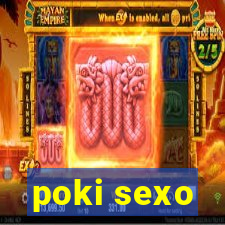 poki sexo