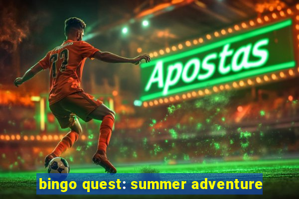 bingo quest: summer adventure