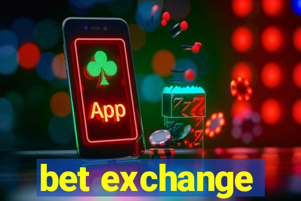 bet exchange