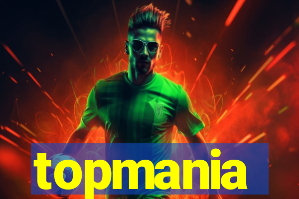 topmania