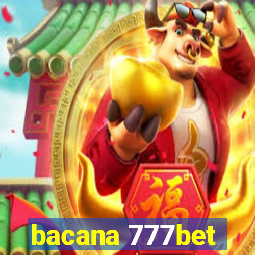 bacana 777bet