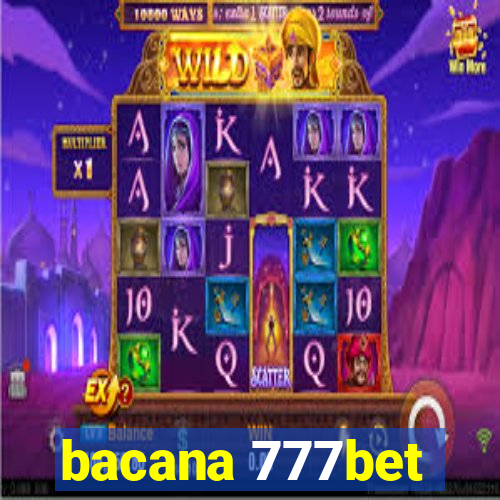 bacana 777bet