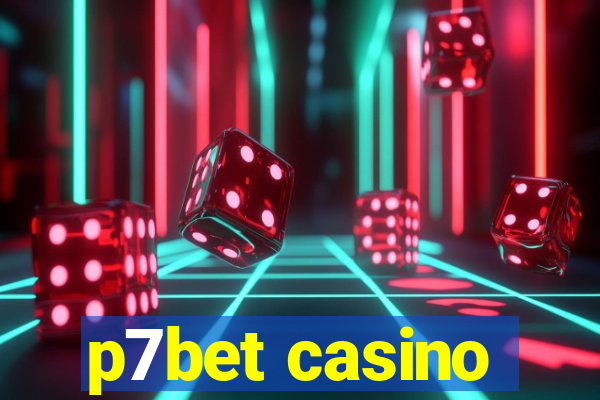 p7bet casino