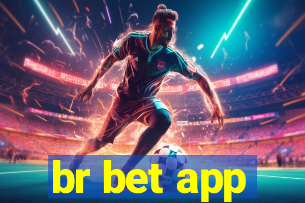 br bet app