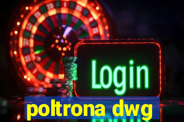 poltrona dwg