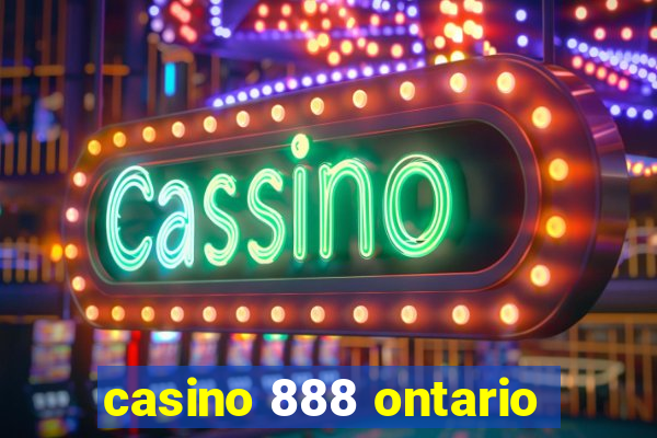 casino 888 ontario