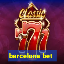 barcelona bet