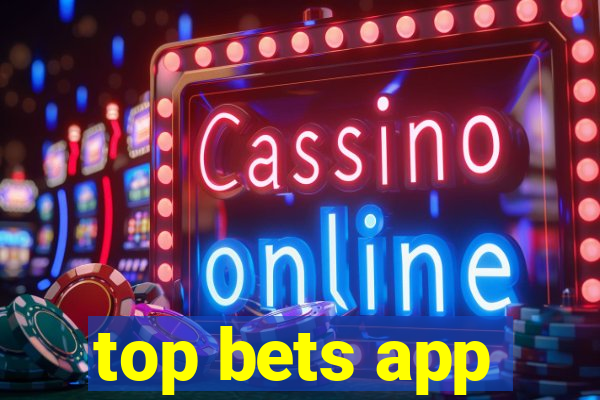 top bets app